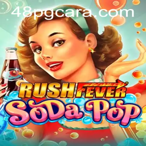 Dive into the World of RushFeverSodaPop: An Exciting Gaming Experience with 48PG